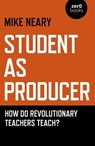 Student as Producer - Mike Neary - 9781789042399