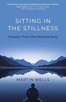 Sitting in the Stillness - Martin Wells - 9781789042672