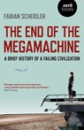 The End of the Megamachine - Fabian Scheidler - 9781789042719