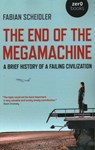 The End of the Megamachine - Fabian Scheidler - 9781789042719