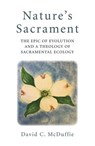 Nature's Sacrament - David C. McDuffie - 9781789047189