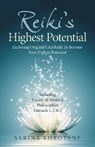 Reiki's Highest Potential - Sarina Korotane - 9781789048445
