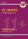11+ GL Maths Study Book (with Parents’ Guide & Online Edition): for the 2025 exams - CGP Books - 9781789081763