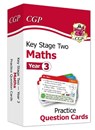 KS2 Maths Year 3 Practice Question Cards - CGP Books - 9781789085150
