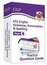 KS2 English Year 4 Practice Question Cards: Grammar, Punctuation & Spelling - CGP Books - 9781789085167