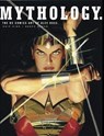 Mythology: The DC Comics Art of Alex Ross - Alex Ross ; Chip Kidd - 9781789090727