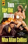 Two for the Money - Max Allan Collins - 9781789094657