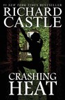 Crashing Heat (Castle) - Richard Castle - 9781789095548