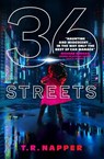 36 Streets - T R Napper - 9781789097412