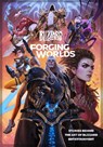 Forging Worlds: Stories Behind the Art of Blizzard Entertainment - Micky Neilson - 9781789097542