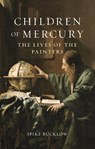 Children of Mercury - Spike Bucklow - 9781789145236