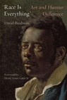 ‘Race Is Everything’ - David Bindman - 9781789146967