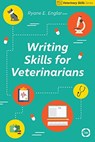 Writing Skills for Veterinarians - Ryane E. Englar - 9781789180350