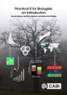 Practical R for Biologists - Dr Donald (Chulalongkorn University Quicke ; Dr Buntika A (Chulalongkorn University Butcher ; Rachel (Affiliated with the University of Bristol Kruft Welton - 9781789245349