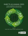 Insects as Animal Feed - Heidi (Anpario plc Hall ; Dr Elaine (Durham University Fitches ; Rhonda (Minerva Smith - 9781789245929