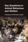 Key Questions in Animal Behaviour and Welfare - Dr Paul (formerly University of Salford Rees - 9781789248975