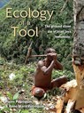 Ecology of a Tool - Pierre Petrequin ; Anne-Marie Petrequin - 9781789253863