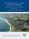 The Drowning of a Cornish Prehistoric Landscape - Andy M Jones ; Michael J Allen - 9781789259230