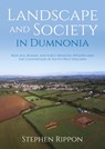 Landscape and Society in Dumnonia - Stephen Rippon - 9781789259773