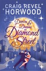 Dances and Dreams on Diamond Street - Craig Revel Horwood - 9781789292381