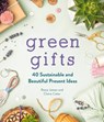Green Gifts - Rosie James ; Claire Cater - 9781789293210
