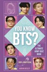You Know BTS? - Adrian Besley - 9781789294156