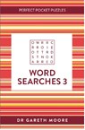 Perfect Pocket Puzzles: Word Searches 3 - Dr Gareth Moore - 9781789299755