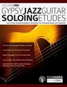 Gypsy Jazz Guitar Soloing Etudes - Volume One - Remi Harris ; Joseph Alexander - 9781789334203
