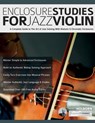 Enclosure Studies For Jazz Violin: A Complete Guide to The Art of Jazz Soloing With Diatonic & Chromatic Enclosures - Matt Holborn - 9781789334500