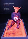 Queer Communion - Ron Athey - Amelia Jones ; Andy Campbell - 9781789380941