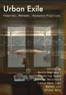 Urban Exile - Burcu Dogramaci ; Ekaterina Aygun ; Mareike Hetschold ; Laura Karp Lugo ; Rachel Lee ; Helene Roth - 9781789387124