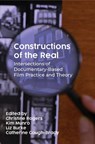 Constructions of the Real - Christine (Independent researcher) Rogers ; Kim (RMIT University) Munro ; Liz (University of Canberra) Burke - 9781789387438