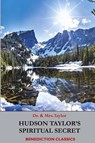 Hudson Taylor's Spiritual Secret - Frederick Howard Taylor ; Geraldine Taylor - 9781789432275