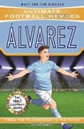 Alvarez (Ultimate Football Heroes - The No.1 football series) - Matt & Tom Oldfield - 9781789467949