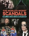 The World's Worst Scandals - Terry Burrows - 9781789503661