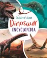 Children's First Dinosaur Encyclopedia - Claudia Martin - 9781789506273