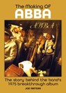 The Making Of Abba - Joe Matera - 9781789523782