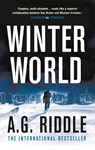Winter World - A.G. Riddle - 9781789543223