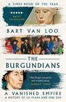 The Burgundians - Bart Van Loo - 9781789543445