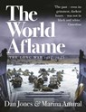 The World Aflame - Dan Jones ; Marina Amaral - 9781789544664