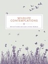 Wildlife Contemplations - Trigger Publishing - 9781789562033