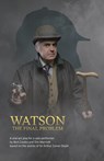 Watson: The Final Problem - Bert Coules ; Tim Marriott - 9781789635485