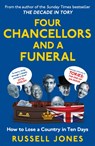 Four Chancellors and a Funeral - Russell Jones - 9781789652161
