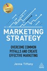 Marketing Strategy - Jenna Tiffany - 9781789667417