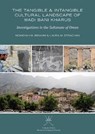 The Tangible and Intangible Cultural Landscape of Wadi Bani Kharus - Moawiyah M. (Emeritus Professor of Archaeology Ibrahim ; Laura M. (Professor of Anthropology Strachan - 9781789698053