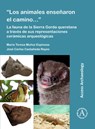 “Los animales ensenaron el camino…”: La fauna de la Sierra Gorda queretana a traves de sus representaciones ceramicas arqueologicas - Maria Teresa (Full Time Professor Munoz Espinosa ; Jose Carlos Castaneda Reyes - 9781789698596