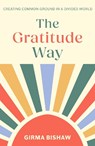 The Gratitude Way - Rev Dr Girma Bishaw - 9781789745962