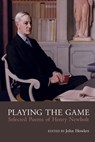 Playing the Game - John Howlett - 9781789761368