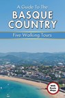 A Guide to the Basque Country - P S Quick - 9781789824667