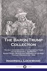 The Baron Trump Collection - Lockwood Ingersoll - 9781789870008
